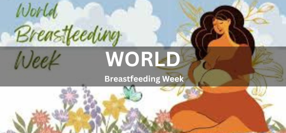 World Breastfeeding Week [विश्व स्तनपान सप्ताह]